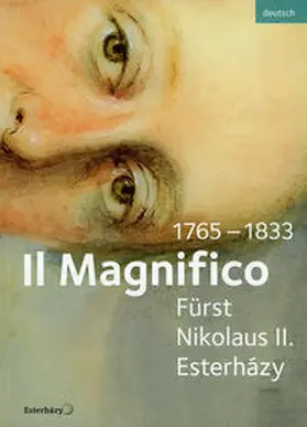 Körner |  Il Magnifico Fürst Nikolaus II. Esterházy 1765–1833 | Buch |  Sack Fachmedien