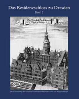 Landesamt für Denkmalpflege Sachsen / Fester |  Das Residenzschloss zu Dresden 2 | Buch |  Sack Fachmedien