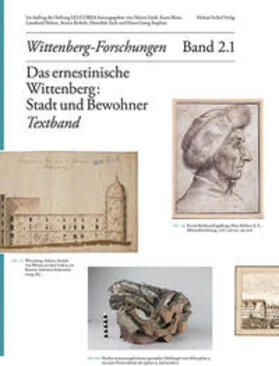 Lück / Stiftung LEUCOREA / Bünz |  Das ernestinische Wittenberg: Stadt und Bewohner | Buch |  Sack Fachmedien