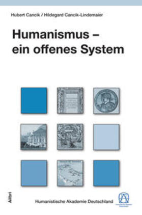 Cancik / Cancik-Lindemaier |  Humanismus – ein offenes System | Buch |  Sack Fachmedien