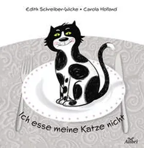 Schreiber-Wicke |  Ich esse meine Katze nicht | Buch |  Sack Fachmedien