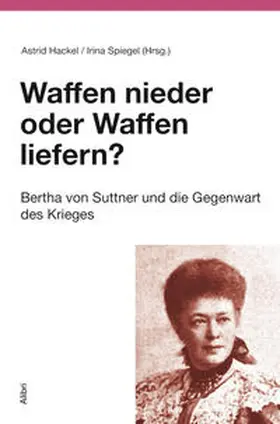 Hackel / Spiegel |  Waffen nieder oder Waffen liefern? | Buch |  Sack Fachmedien