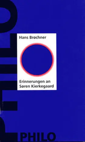 Brøchner |  Erinnerungen an Søren Kierkegaard | Buch |  Sack Fachmedien