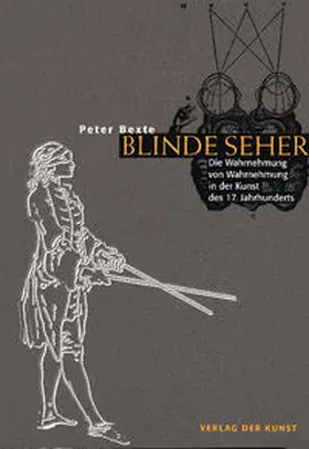 Bexte | Blinde Seher | Buch | 978-3-86572-414-4 | sack.de