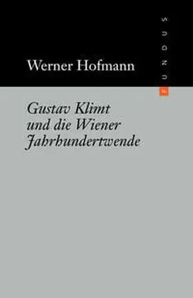 Hofmann |  Gustav Klimt und die Wiener Jahrhundertwende | Buch |  Sack Fachmedien