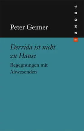 Geimer |  Derrida ist nicht zu Hause | Buch |  Sack Fachmedien