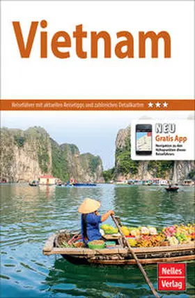 Nelles Verlag |  Nelles Guide Reiseführer Vietnam | Buch |  Sack Fachmedien