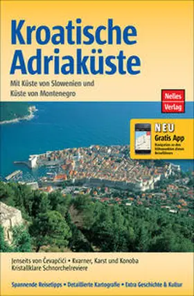 Nelles | Nelles Guide Kroatische Adriaküste | Buch | 978-3-86574-337-4 | sack.de