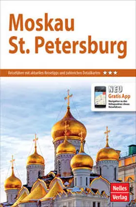 Nelles Verlag |  Nelles Guide Reiseführer Moskau - St. Petersburg | Buch |  Sack Fachmedien