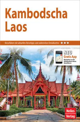 Nelles Verlag | Nelles Guide Reiseführer Kambodscha - Laos | Buch | 978-3-86574-653-5 | sack.de