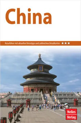 Nelles Verlag / Altenburger |  Nelles Guide Reiseführer China | Buch |  Sack Fachmedien