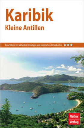 Nelles Verlag / Ambros / Walter |  Nelles Guide Reiseführer Karibik - Kleine Antillen | Buch |  Sack Fachmedien