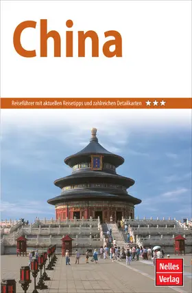 Altenburger / Bergmann / Kienast |  Nelles Guide Reiseführer China | eBook | Sack Fachmedien