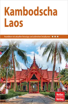 Wulf / Schwarz / Bergmann |  Nelles Guide Reiseführer Kambodscha - Laos | eBook | Sack Fachmedien