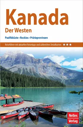 Förg / Habermann / Bindl |  Nelles Guide Reiseführer Kanada - Der Westen | eBook | Sack Fachmedien