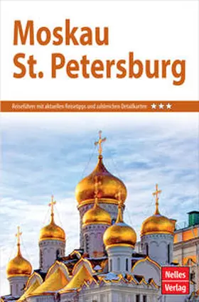 Nelles Verlag / Kappler |  Nelles Guide Reiseführer Moskau - St. Petersburg | Buch |  Sack Fachmedien