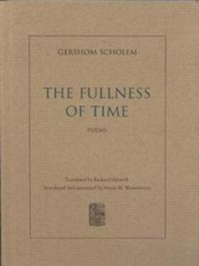 Scholem |  The Fullness of Time | Buch |  Sack Fachmedien