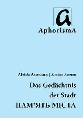 Assmann |  Das Gedächtnis der Stadt | Buch |  Sack Fachmedien