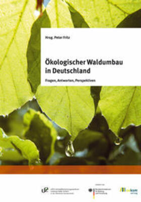 Fritz |  Ökologischer Waldumbau in Deutschland | Buch |  Sack Fachmedien