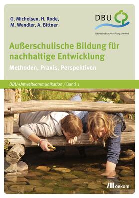 Michelsen / Rode / Wendler |  Michelsen, G: Außerschulische Bildung für nachhaltige Entw. | Buch |  Sack Fachmedien
