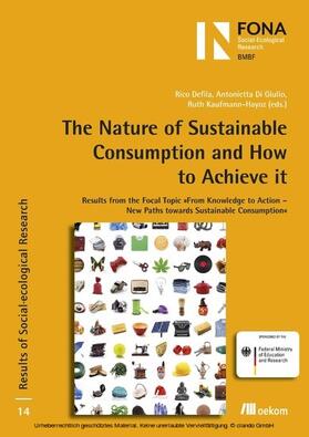 Defila / DiGiulio / Kaufmann-Hayoz |  The Nature of Sustainable Consumption and How to Achieve it | eBook |  Sack Fachmedien