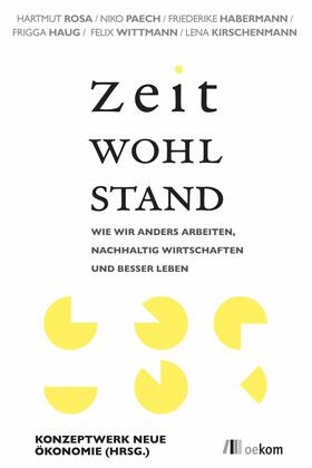 Konzeptwerk Neue Ökonomie e.V. / Verlag |  Zeitwohlstand | eBook | Sack Fachmedien