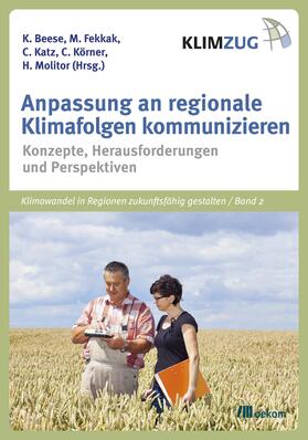 Beese / Fekkak / Katz |  Anpassung an regionale Klimafolgen kommunizieren | eBook | Sack Fachmedien