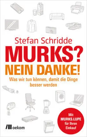 Schridde |  Murks? Nein danke! | Buch |  Sack Fachmedien