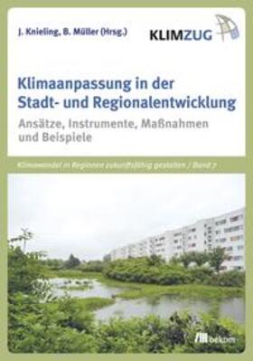 Müller / Knieling |  Müller, B: Klimaanpassung Stadt-/Regionalentwicklung | Buch |  Sack Fachmedien