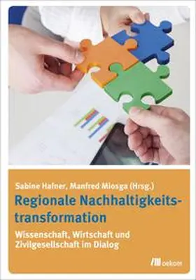 Hafner / Miosga |  Regionale Nachhaltigkeitstransformation | Buch |  Sack Fachmedien