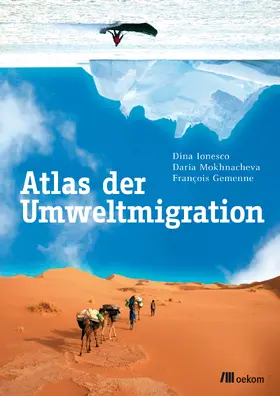 Ionesco / Mokhnacheva / Gemenne |  Atlas der Umweltmigration | Buch |  Sack Fachmedien