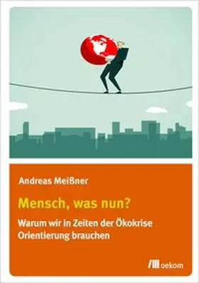 Meißner |  Mensch, was nun? | Buch |  Sack Fachmedien