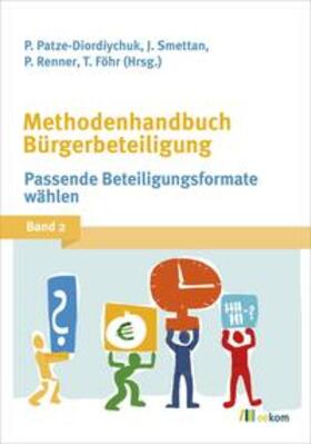 Patze-Diordiychuk / Smettan / Renner |  Methodenhandbuch Bürgerbeteiligung 2 | Buch |  Sack Fachmedien
