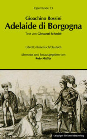 Müller |  Gioachino Rossini: Adelaide di Borgogna | Buch |  Sack Fachmedien