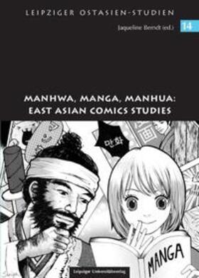 Berndt |  Manhwa, Manga, Manhua: East Asian Comics Studies | Buch |  Sack Fachmedien