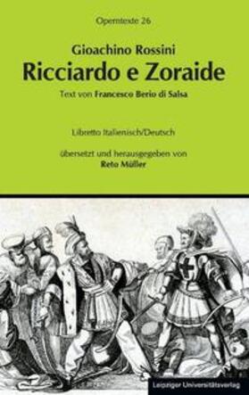 Müller |  Gioachino Rossini: Ricciardo e Zoraide | Buch |  Sack Fachmedien