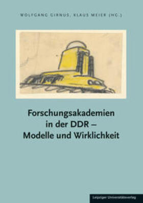 Girnus / Meier |  Forschungsakademien in der DDR - Modelle und Wirklichkeit | Buch |  Sack Fachmedien