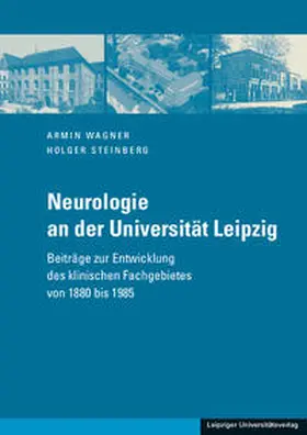 Wagner / Steinberg |  Neurologie an der Universität Leipzig | Buch |  Sack Fachmedien