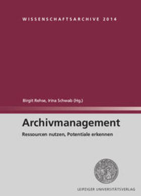 Rehse / Schwab |  Archivmanagement | Buch |  Sack Fachmedien