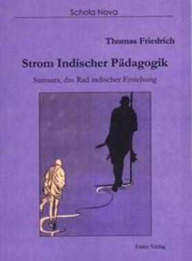Friedrich |  Strom indischer Pädagogik | Buch |  Sack Fachmedien