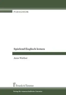 Walther |  Spielend Englisch lernen | Buch |  Sack Fachmedien