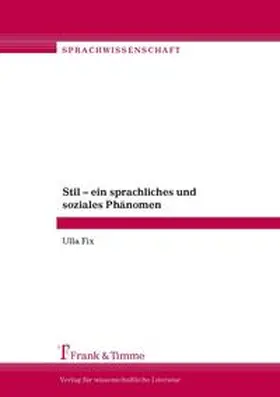 Fix |  Stil ¿ ein sprachliches und soziales Phänomen | Buch |  Sack Fachmedien