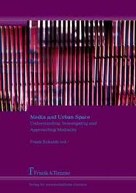Eckardt |  Media and Urban Space | Buch |  Sack Fachmedien