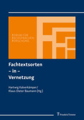 Kalverkämper / Baumann |  Fachtextsorten ¿ in ¿ Vernetzung | Buch |  Sack Fachmedien