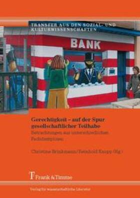 Brinkmann / Knopp |  Gerechtigkeit ¿ auf der Spur gesellschaftlicher Teilhabe | Buch |  Sack Fachmedien