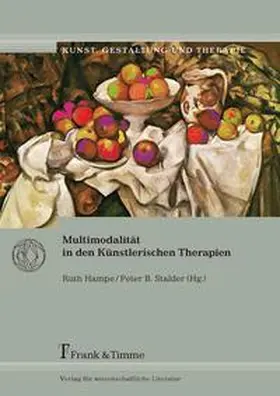 Hampe / Stalder |  Multimodalität in den Künstlerischen Therapien | Buch |  Sack Fachmedien