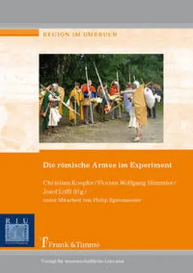 Koepfer / Löffl / Himmler |  Die römische Armee im Experiment | Buch |  Sack Fachmedien