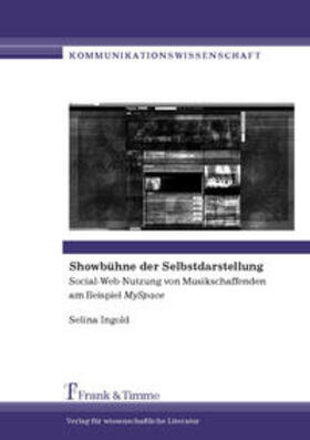 Ingold |  Showbühne der Selbstdarstellung | Buch |  Sack Fachmedien