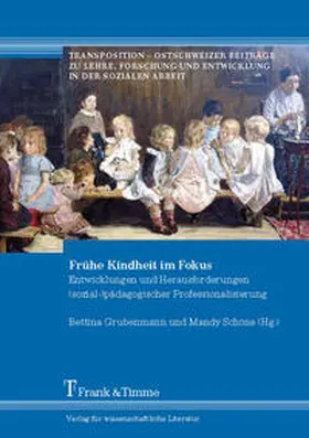 Grubenmann / Schöne |  Frühe Kindheit im Fokus | Buch |  Sack Fachmedien