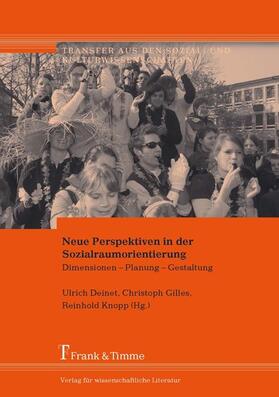 Deinet / Gilles / Knopp |  Neue Perspektiven in der Sozialraumorientierung | eBook | Sack Fachmedien